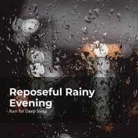 Reposeful Rainy Evening