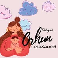 Orhun Ismine Özel Ninni