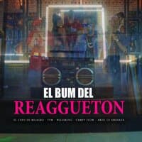 El Bum Del Reggueton