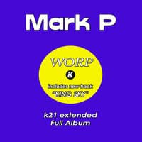 Mark P - Worp Extended Full Album