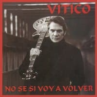 No Se Si Voy a Volver