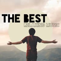 The Best Relaxing Music