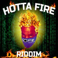 Total Eclipse (Hotta Fire Riddim), Vol. 2