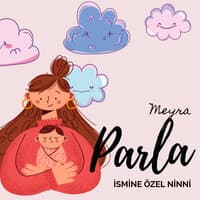 Parla İsmine Özel Ninni