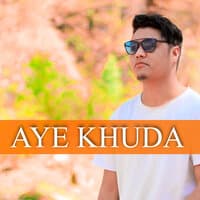 Aye Khuda