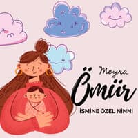 Ömür Ismine Özel Ninni