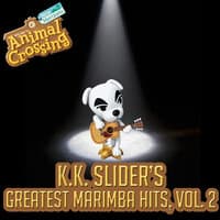 K.K. Slider's Greatest Marimba Hits, Vol. 2