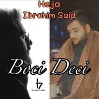 Boci Deci (Heja) Prod. Ibrahim S.