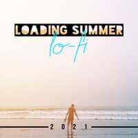 Loading Summer Lo-fi 2021 – Relaxing Electronic Chillout Music for Resting on the Beach