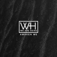 Awaken Me