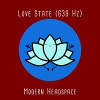 Love State (639 Hz)