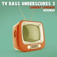 TV Bass Underscores 3