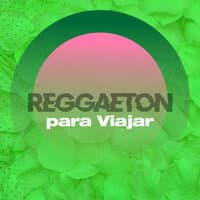 Reggaeton para viajar