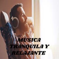 Música tranquila y relajante