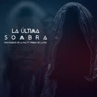 La última sombra