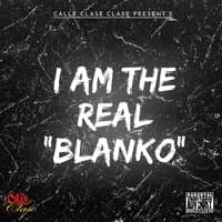 I Am The Real Blanko (Millyz Diss)