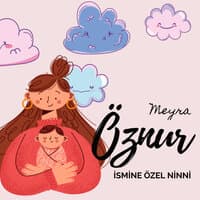 Öznur Ismine Özel Ninni