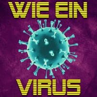 Wie ein Virus (2021)