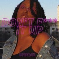 Don't F*** It Up