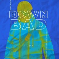 Down Bad