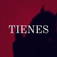 Tienes