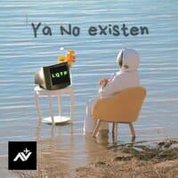 Ya No Existen