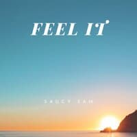 Feel It