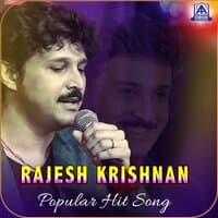 Rajesh Krishnan Popular Hit Songs