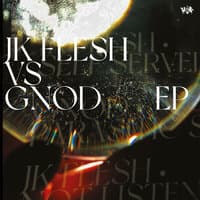 Gnod vs. JK Flesh