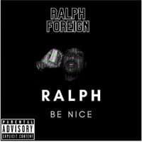 RALPH BE NICE