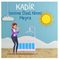 Kadir Ismine Özel Ninni