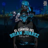 El Corrido Del Brian Juarez