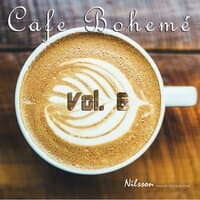 Cafe Bohemé, Vol. 6