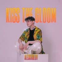 Kiss the Gloom