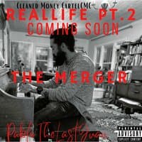 The Merger RealLIfePt.2 Album Coming soon