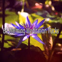 64 Warming Meditation Tracks