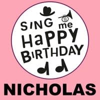 Happy Birthday Nicholas, Vol. 1