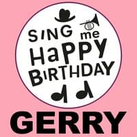 Happy Birthday Gerry, Vol. 1