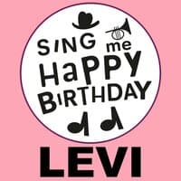 Happy Birthday Levi, Vol. 1