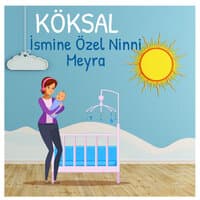 Köksal Ismine Özel Ninni