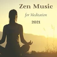 Zen Music for Meditation 2021: A Practical Guide to Inner Calm