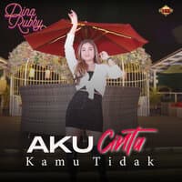 Aku Cinta Kamu Tidak