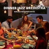 BGM Jazz for Dinner Parties