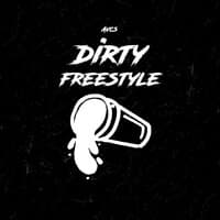 Dirty (Freestyle)