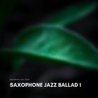 Saxophone Jazz Ballad 1