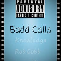 Badd Calls