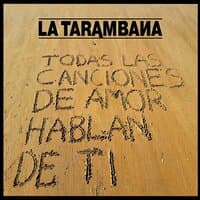 Todas las canciones de amor hablan de ti