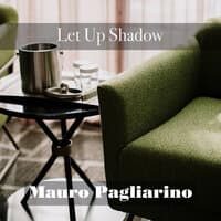 Let Up Shadow