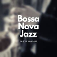 Bossa Nova Jazz