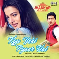 Kya Yehi Pyaar Hai (Jhankar)